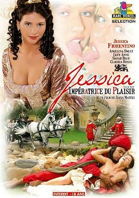 Джессика Императрица похоти | Jessica Imperatrice du plaisir 2004 - смотреть онлайн, бесплатно