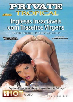 Британские Девственные Задницы | Private Tropical 41: British Virgin Asses (2008) 2008 - смотреть онлайн, бесплатно